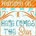 Featured on...Here Comes the Sun
