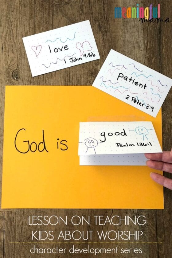 Teaching Kids to Worship God Because of His Character