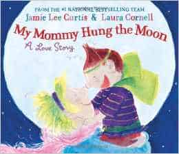 My Mommy Hung the Moon Review