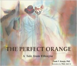 the perfect orange a tale from ethiopia