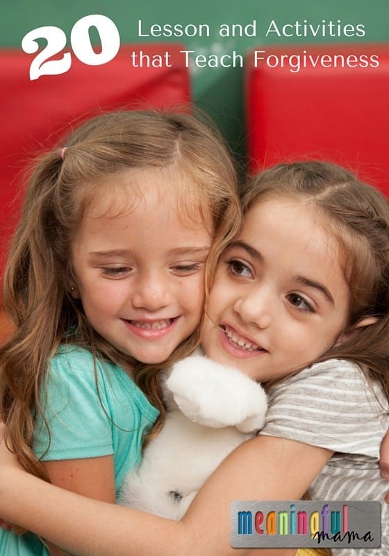20 Lessons and Activities that Teach Forgiveness to Kids