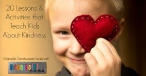 20 Ways to Teach Kids about Kindness