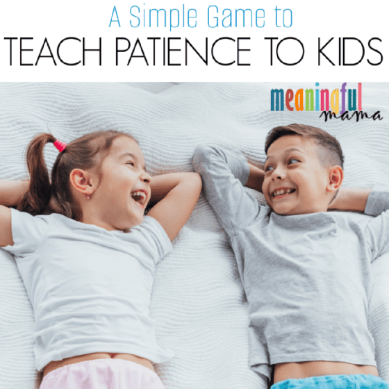 A Simple Game to Teach Patience to Kids